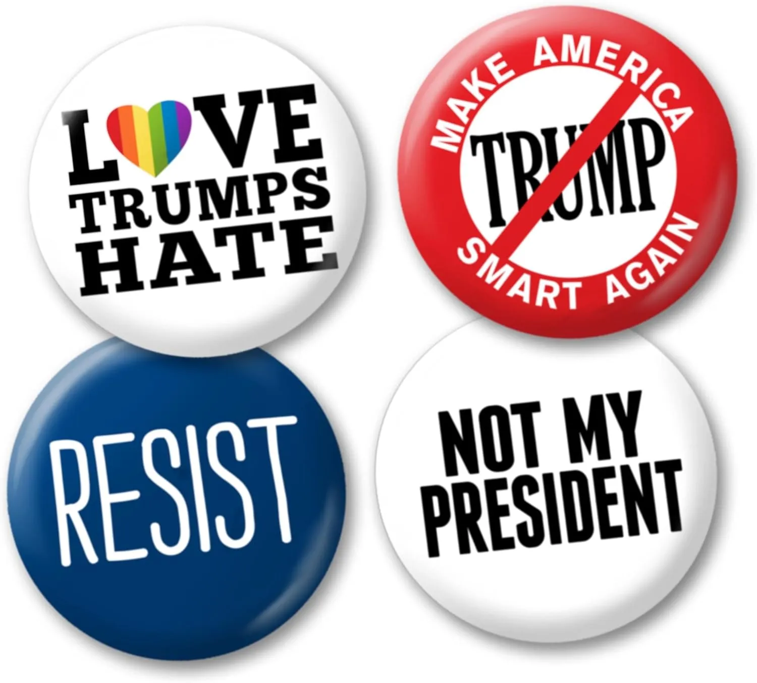 4-Pack Buttons - Anti Donald Trump Protest Pins - Love Hate Resist Not My President